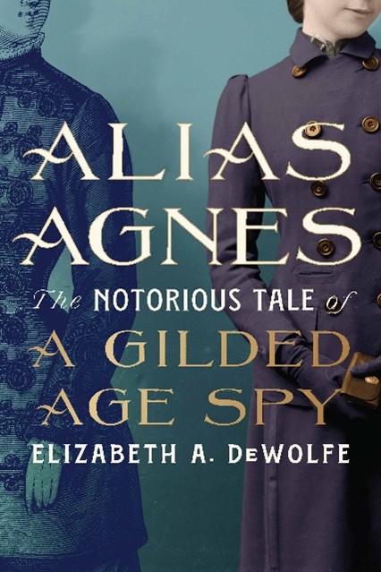 Maine’s Gilded Age Spy