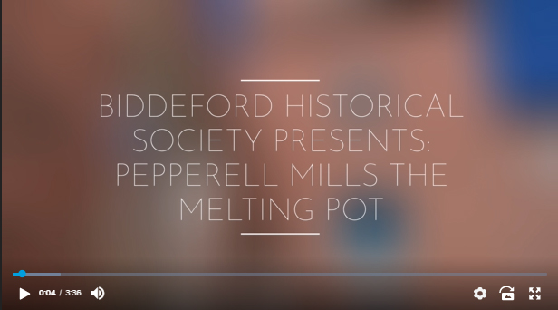 Click to view video: Pepperell Mills, the Melting Pot