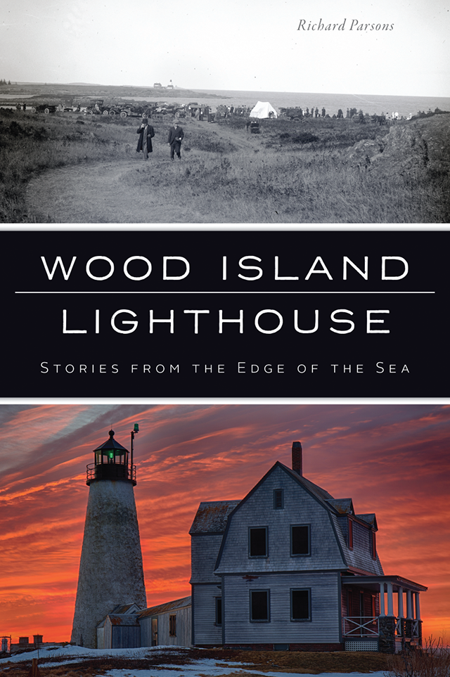 Wood Island Lighthouse book launch, an evening with author Richard Parsons